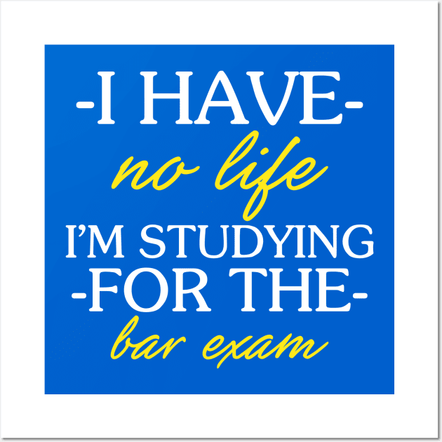 Bar Exam Shirt Funny Law School Graduation Gifts Wall Art by fiar32